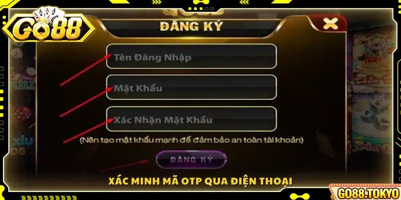 Nhập mã OTP gửi về điện thoại để xác thực tài khoản