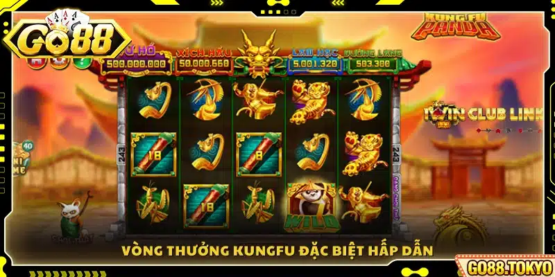 Tính năng vòng thưởng Kungfu độc quyền 
